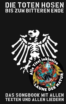 Die Toten Hosen - Bis Zum Bitteren Ende 2017, Die Toten Hosen