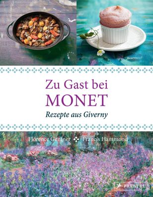 Zu Gast bei Monet, Florence Gentner