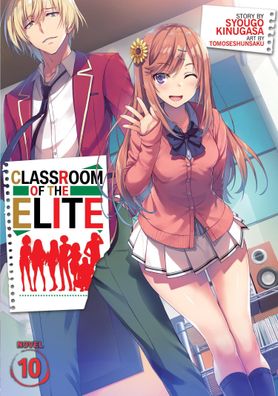 Classroom of the Elite (Light Novel) Vol. 10, Syougo Kinugasa
