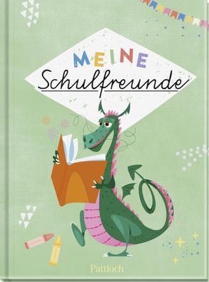 Meine Schulfreunde (Drachen): Freundebuch f?r die Grundschule | Das perfekt ...
