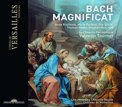 Johann Sebastian Bach (1685-1750): Magnificat Es-Dur BWV 243a - Chateau de Versail...
