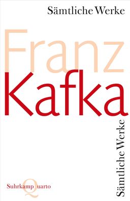 S?mtliche Werke, Franz Kafka