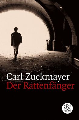 Der Rattenf?nger, Carl Zuckmayer