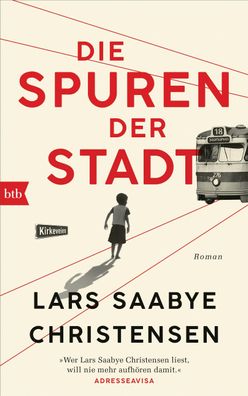Die Spuren der Stadt, Lars Saabye Christensen