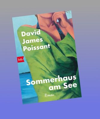 Sommerhaus am See, David James Poissant