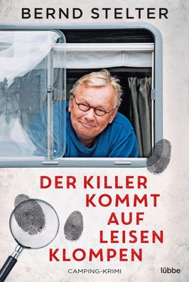 Der Killer kommt auf leisen Klompen, Bernd Stelter