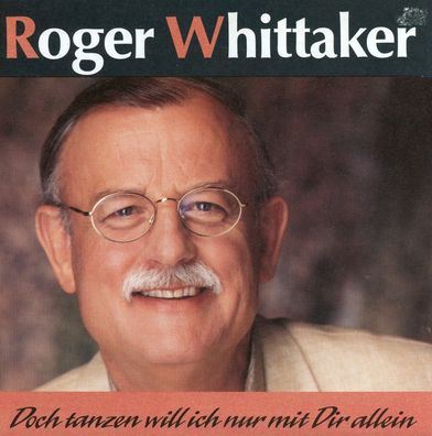 7" Cover Roger Whittaker - Doch Tanzen will ich nur mit Dir allein