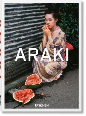 Araki. 40th Ed. 2020 deutsch Buch NEU OVP Taschen Verlag