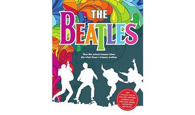 Beatles: Was Sie schon immer über die »Fab Four« wissen ... | Buch |NEU