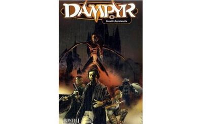 Dampyr Hardcover, Bd.6 : Aus der Finsternis / Das Elixier des Teufels