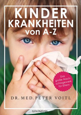 Kinderkrankheiten von A-Z, Peter Voitl