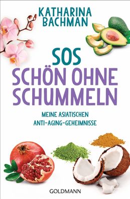 SOS - Sch?n ohne Schummeln, Katharina Bachman
