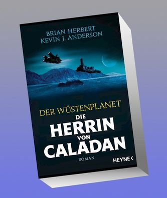 Der W?stenplanet - Die Herrin von Caladan, Brian Herbert
