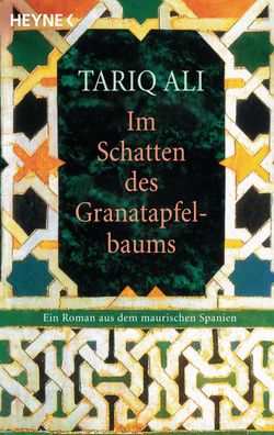Im Schatten des Granatapfelbaums, Tariq Ali