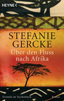 ber den Fluss nach Afrika, Stefanie Gercke