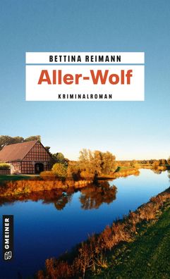 Aller-Wolf Kriminalroman Bettina Reimann Bloggerin Flora Kamphusen