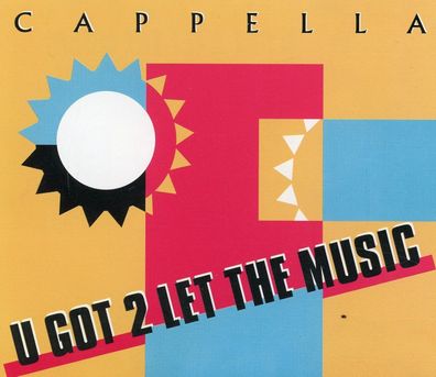 Maxi CD Cover Cappella - U got 2 let the Music