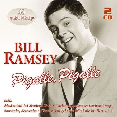 Bill Ramsey: Pigalle, Pigalle: 40 große Erfolge - Music Tales 2087080 - (CD / Titel: