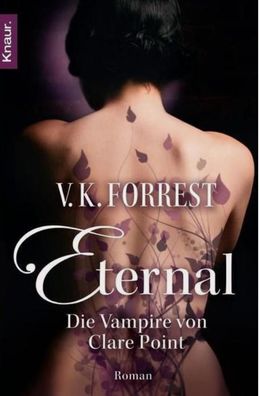 Eternal 1: Die Vampire von Clare Point Forrest V., K. Taschenbuch neuwertig