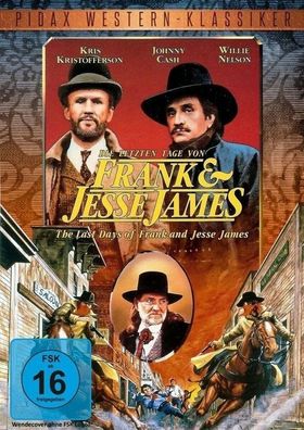 Die letzten Tage von Frank und Jesse James mit Johnny Cash, Kris Kristofferson