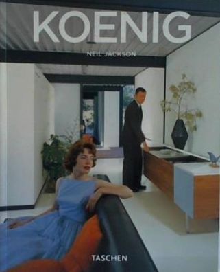 Pierre Koening Architektur Taschen Verlag Leben mit Stahl 1925-2004 Buch Neu