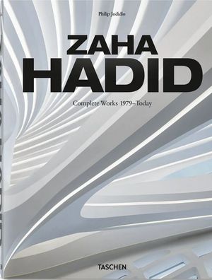 Zaha Hadid. Complete Works 1979-Today. 2020 Komplett Edition 672 Seiten