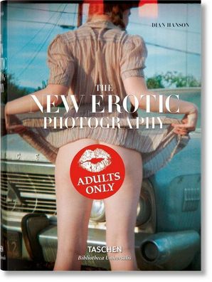 The New Erotic Photography Dian Hanson Taschen Verlag Deutsch BUCH NEU OVP