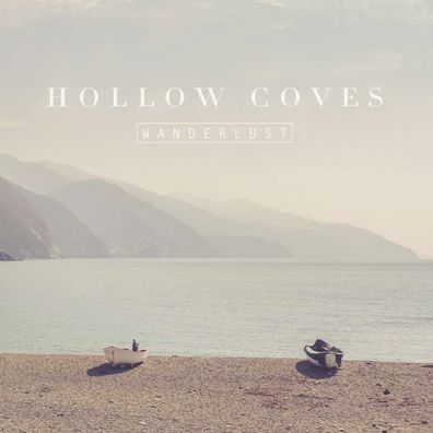 Hollow Coves: Wanderlust (Special Edition) (Ocean Blue Vinyl) - - (Vinyl / Pop ...