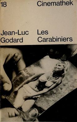 Les Carabiniers Jean-Luc GODARD - Protokoll Cinemathek 18 Taschenbuch