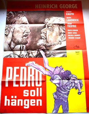 Pedro soll hängen Heinrich George A1 84 x 60cm Original Kinoplakat