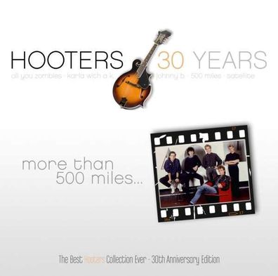 The Hooters: More Than 500 Miles: Best Of (30th Anniversary Deluxe Edit.) - Columbia
