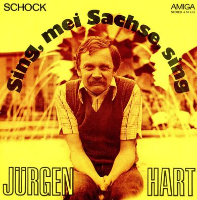 7" Jürgen Hart - Sing mei Sachse sing
