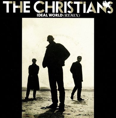 7" The Christians - Ideal World ( Remix )