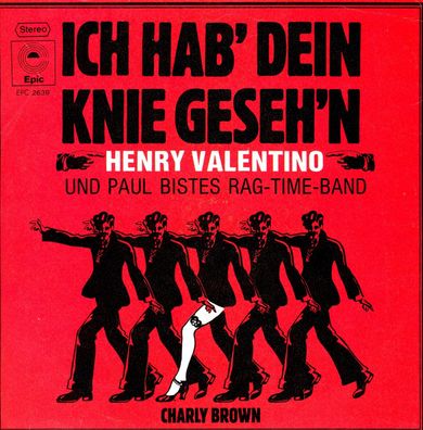 7" Henry Valentino - Ich hab Dein Knie geseh´n