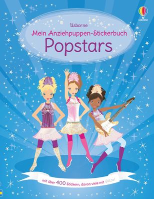 Mein Anziehpuppen-Stickerbuch: Popstars mit ueber 400 Stickern, dav