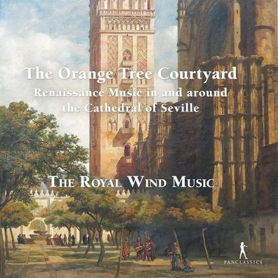 Anonymus: The Orange Tree Courtyard - Renaissance Music in and around the Cathedra...