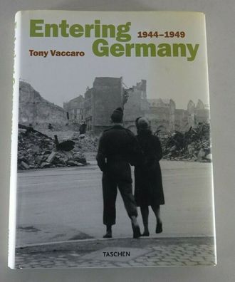 Bildband - Entering Germany 1944 - 1949 - Tony Vaccaro - Taschen