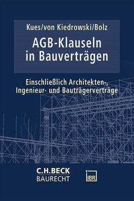 AGB-Klauseln in Bauvertr?gen: Einschlie?lich Architekten-, Ingenieur- und B ...