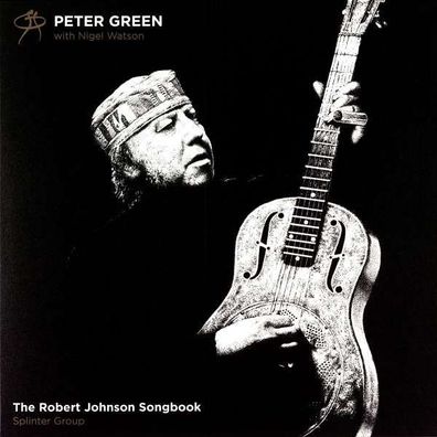 Peter Green: The Robert Johnson Songbook - - (Vinyl / Rock (Vinyl))