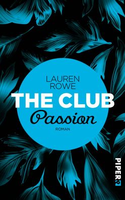 The Club - Passion, Lauren Rowe