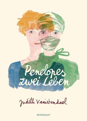 Penelopes zwei Leben, Judith Vanistendael