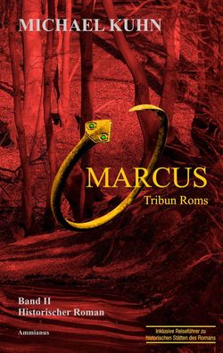 Marcus - Tribun Roms, Michael Kuhn