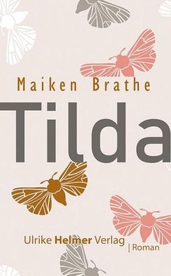 Tilda, Maiken Brathe