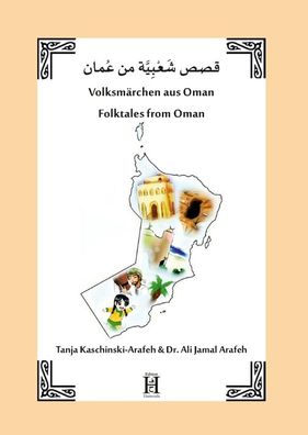 Volksm?rchen aus Oman, Tanja Kaschinski-Arafeh