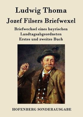 Jozef Filsers Briefwexel, Ludwig Thoma