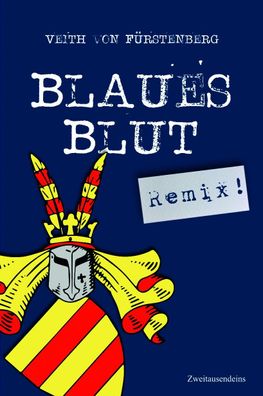 Blaues Blut (Remix!), Veith von F?rstenberg