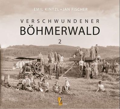 Verschwundener B?hmerwald, Emil Kintzl