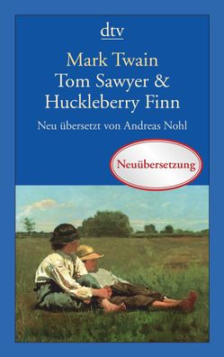 Tom Sawyer & Huckleberry Finn, Mark Twain