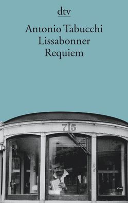 Lissabonner Requiem, Antonio Tabucchi