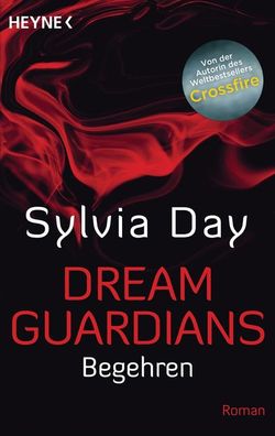 Dream Guardians - Begehren, Sylvia Day